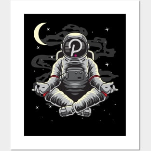 Astronaut Yoga Polkadot DOT To The Moon Crypto Token Cryptocurrency Wallet Birthday Gift For Men Women Kids Posters and Art